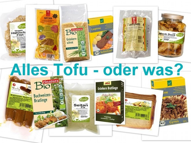 Alles Tofu – oder was?
