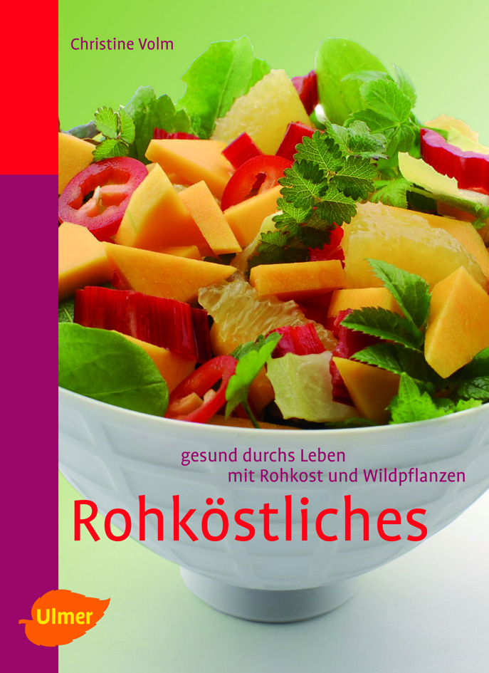 Christine Volm – Rohköstliches (Interview, Buchtipp, Verlosung)