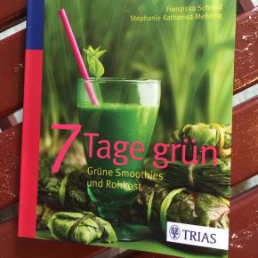 Buchtipp: 7 Tage grün von Franziska Schmid – inkl. Verlosung von 5 Exemplaren
