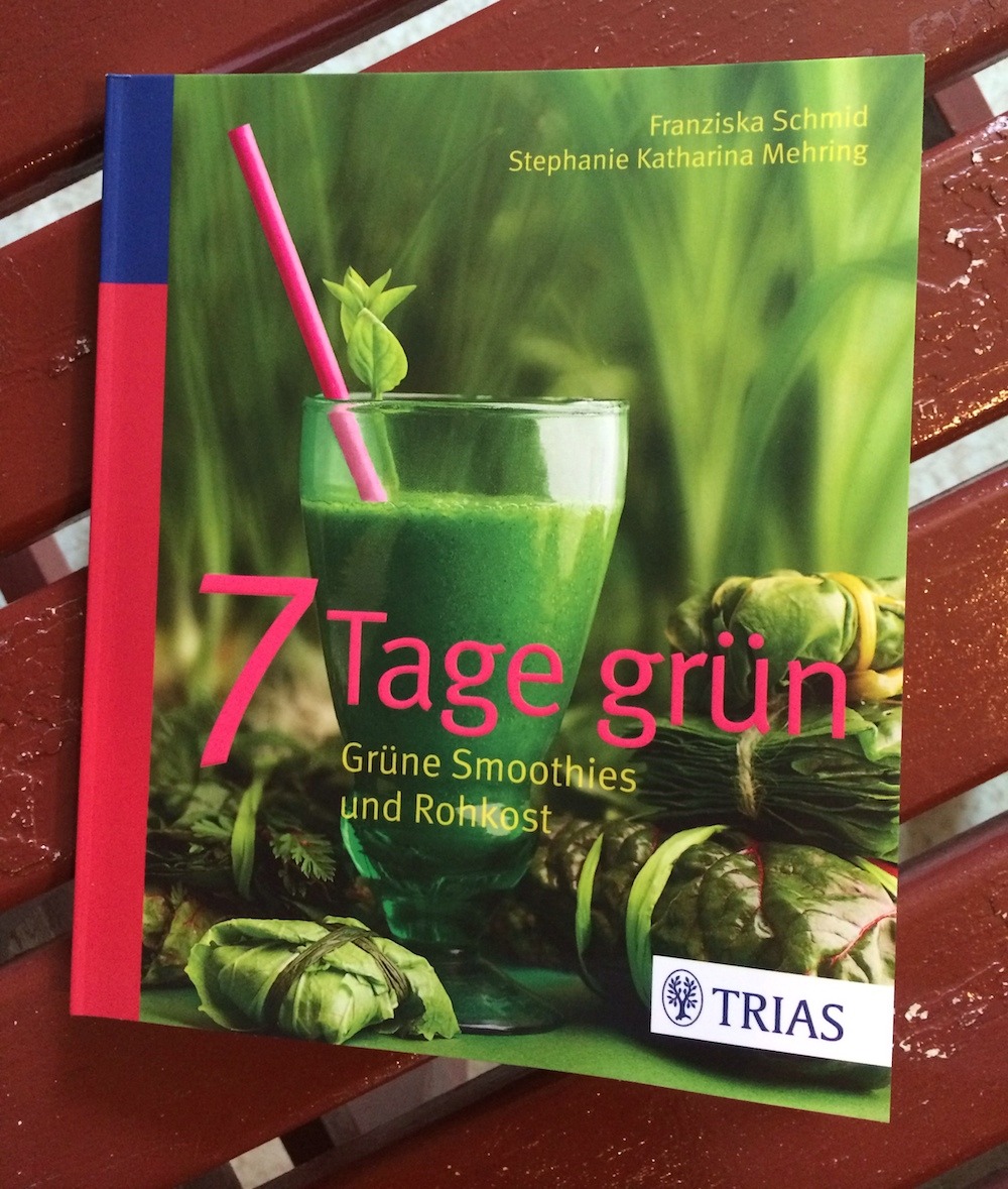 Buchtipp: 7 Tage grün von Franziska Schmid – inkl. Verlosung von 5 Exemplaren