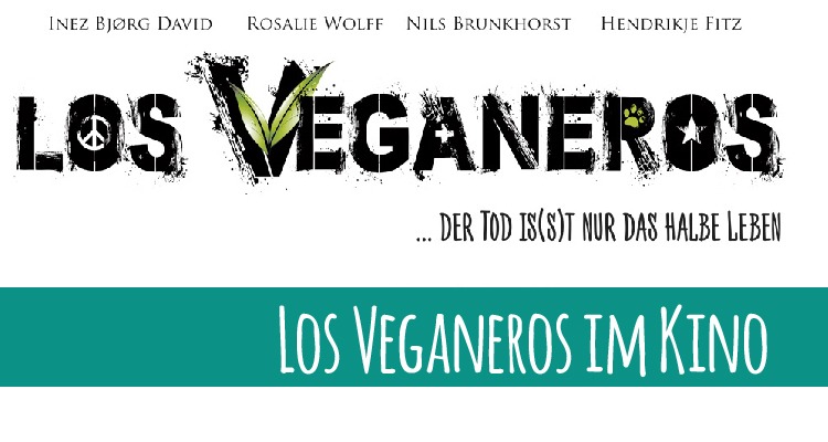 Los Veganeros – ab 20.3. in den Kinos