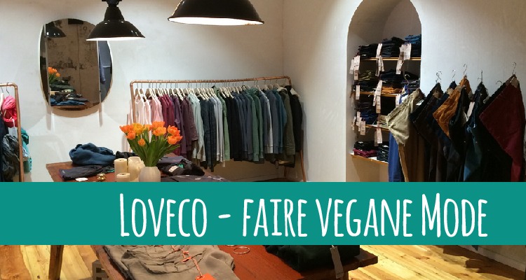 Loveco – Laden für faire und vegane Mode in Berlin