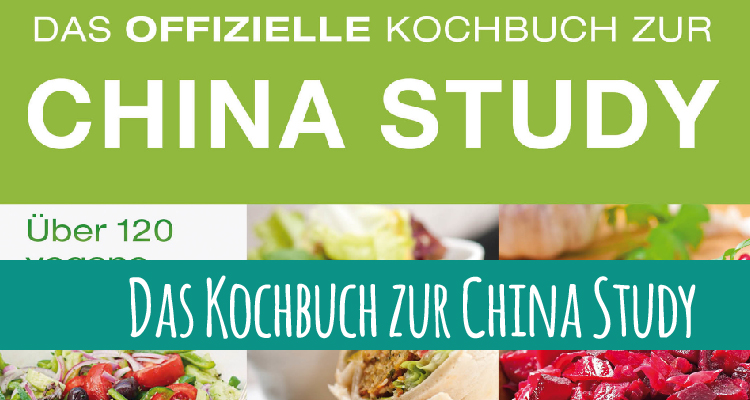 Das offizielle Kochbuch zur China Study