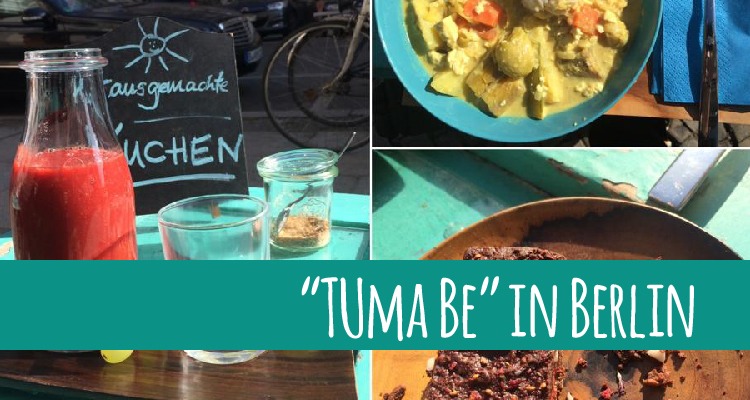 Homemade Daily Fresh Food im „Tuma Be“ in Schöneberg