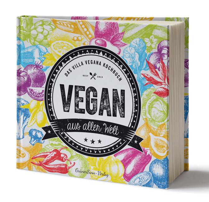Vegan aus aller Welt – das Villa Vegana Kochbuch (inkl. Verlosung)