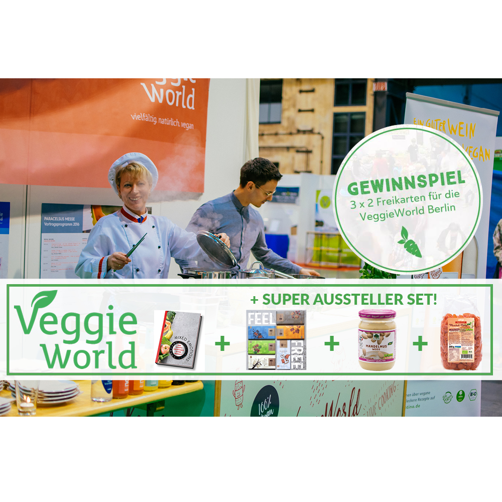 VeggieWorld Berlin – Seid dabei!