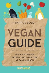 Vegan-Guide von Patrick Bolk