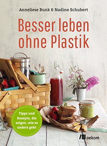 Besser leben ohne plastik