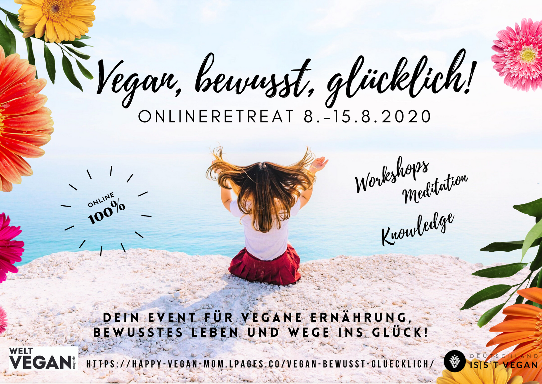 „Vegan, bewusst, glücklich!“ Online Retreat vom 8.-15.8.2020